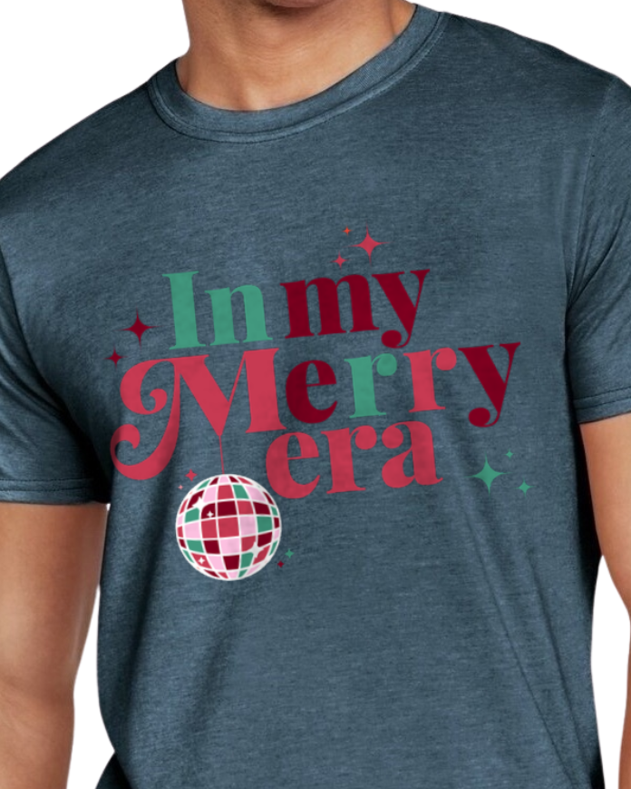 In My Merry Era Tee or Sweatshirt